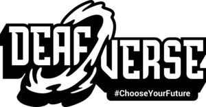 Logo that reads Deaf Verse in large black and white letters. Below the logo is a line of text reading #ChooseYourFuture.